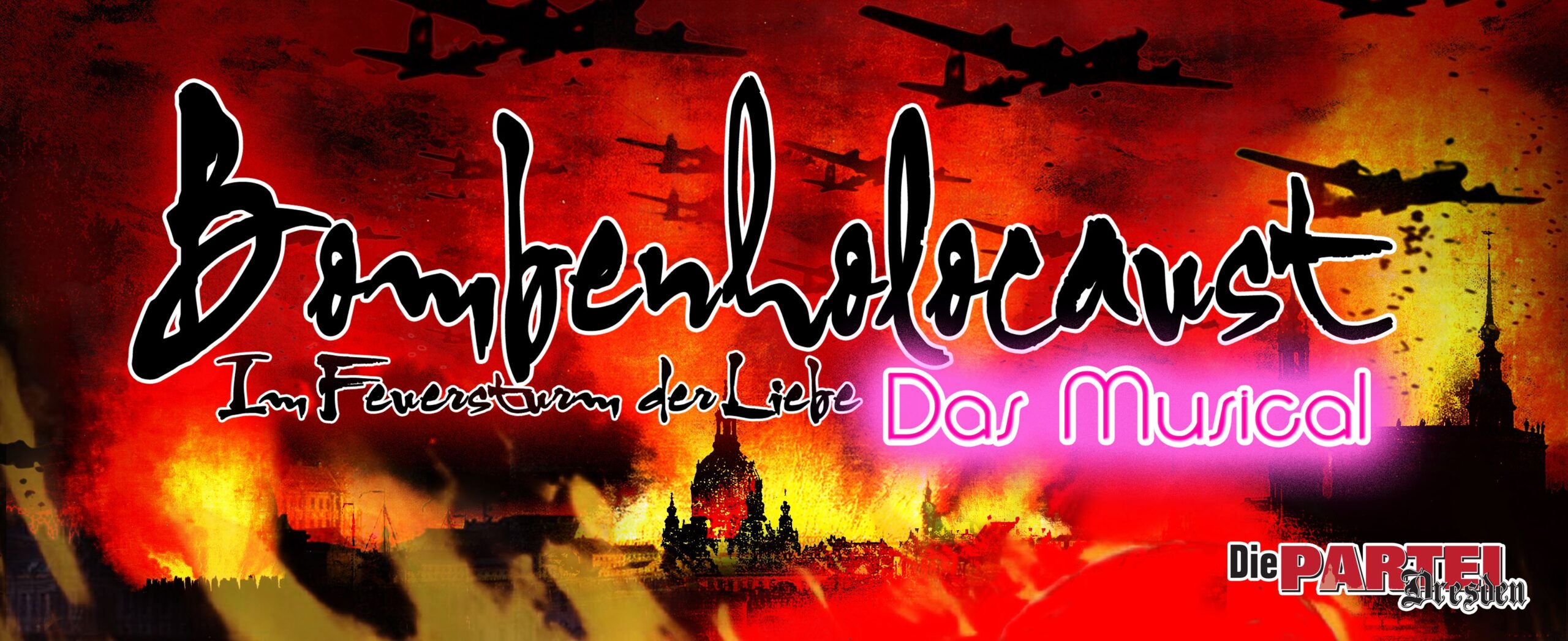 Bombenholocaust – Das Musical – Im Feuersturm der Liebe